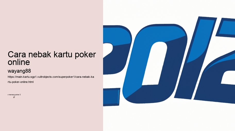 cara nebak kartu poker online